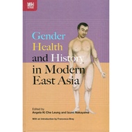 Gender, Health, and History in Modern East Asia (Hardcover)/Angela Ki Che Leung < Hong Kong Universi