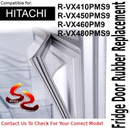 Hitachi Refrigerator Fridge Door Seal Gasket Rubber Replacement R-VX410PMS9 R-VX450PMS9 R-VX460PM9 R