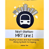 [BnB] USED Next Station: MRT Line 1- Buying Condos and Apartments Along Sg Buloh to Kajang by Adrian