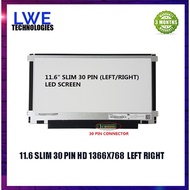 11.6 SLIM 30 PIN HD 1366X 768 LEFT RIGHT B116XTN02.2 B116XTN02.3 HW0A M116NWR6 R3 M116NWR1 R5 30 Pin
