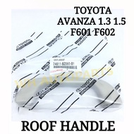 ROOF HANDLE (ORIGINAL) TOYOTA AVANZA 1.3 1.5 F601 F602