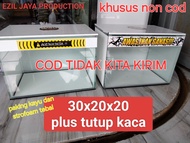 AQUARIUM CHANA 30X20X20 FULL KACA 5MILLI SUDAH ADA TUTUP (khusus non cod)