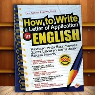 HOW TO WRITE LETTER OF APPLICATION IN ENGLISHa