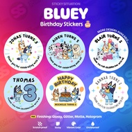 Personalized Bluey Birthday Stickers – Customized Goodie Bag Stickers – Bandit, Bingo, Missy