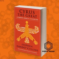Cyrus the Great: Conqueror, Liberator, Anointed One