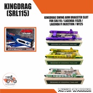 SRL 115 FI/Lagenda 115zr/Lagenda 110Z / Lagenda FI Injection/W125 Kingdrag Swing Arm Dragster Slot