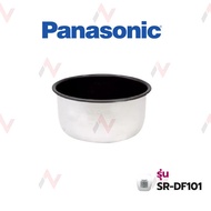 Panasonic หม้อใน อะไหล่หม้อหุงข้าว   รุ่น  SR-DF101