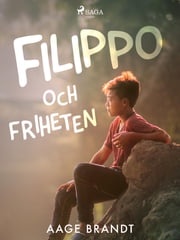 Filippo och friheten Aage Brandt