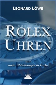 Rolex Uhren Leonard Löwe