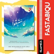 Fastabiqu | Buku Ilmiah Agama | Buku Ilmiah | Buku | Buku Islamik | Buku Agama | Buku Motivasi Diri