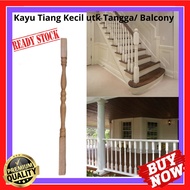 Tiang Kayu Nyatoh untuk anak tangga / Railing Balcony / Wooden Baluster for Staircase or Railing Bal