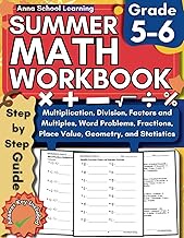 Summer Math Workbook Grade 5-6, With Multiplication, Division, Fractions, Mixed Numbers, Place Value