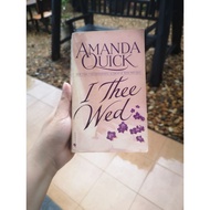 I Thee Wed by Amanda Quick