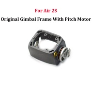 Original for Mavic Air 2S Gimbal Camera Frame with Pitch Motor for Air 2S Drone Rplacement Accessrio