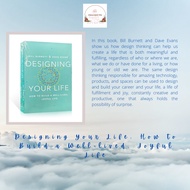 Designing Your Life: How to Build a Well-lived, Joyful Life