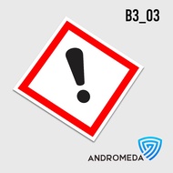 Safety Sticker Poster Label B3 GHS: Irritation (Irritant)