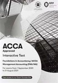 FIA Foundations in Management Accounting FMA (ACCA F2) : Interactive Text by BPP Learning Media (UK edition, paperback)