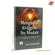 Menghafal Al Quran Itu Mudah
