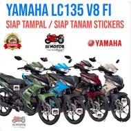YAMAHA LC135 V8 FI COVER SET SIAP TAMPAL / TANAM STICKER YAMAHA ORIGINAL 100%
