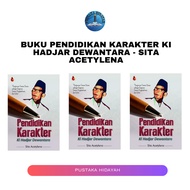 Ki Hadjar Dewatara Character Education Book - Sita Acetylena
