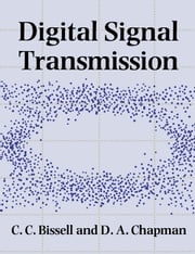 Digital Signal Transmission Chris Bissell