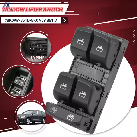 Electric Master Power Window Control Switch Fits For Audi A4 B8 A5 Q5 8K0959851D 8K0 959 851 D 8KD95
