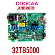 MAINBOARD SMART DIGITAL TV LED COOCAA 32TB5000 MB 32TB5000