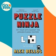 [100% Original Books] - Puzzle Ninja : Pit Your Wits Against The Japanese Puz by Alex Bellos (UK edi