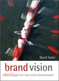 107352.Brand Vision - How To Energize Your Team To Drive Business Growth
