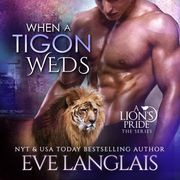 When a Tigon Weds Eve Langlais