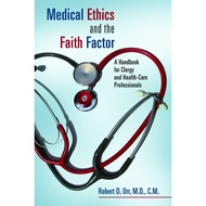 [100% Original Books] - Medical Ethics and the Faith Factor : A Handbook fo by Robert D. Orr (US edi