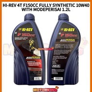 HI-REV F150CC 10W40 FULLY SYNTHETIC 1.2L MOTORCYCLE ENGINE OIL 4T MINYAK HITAM HIREV HI REV HONDA RS