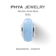 PHYA Aquamarine Natural Stone Bead - Diskette : บีดส์หินพญา - อความารีน