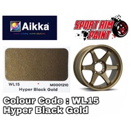 [Sport Rim Paint WL15 HYPER BLACK GOLD] AIKKA Sport Rim 2K Paint DIY Cat Tin Spray Sport Rim Cat Kereta Motor