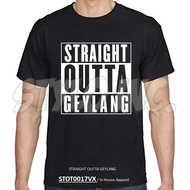 STRAIGHT OUTTA GEYLANG Cotton Dri-Fit Graphic T-Shirt Election Meme Funny Singapore Tee Tshirt Tik T