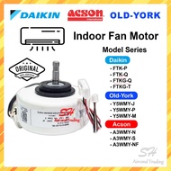 DAIKIN ACSON INDOOR FAN MOTOR 1.0hp 1.5hp 2.0hp 2.5hp FTK-P FTKG-Q FTK-Q FTKG-T A3WMY-N A3WMY-S A3WM