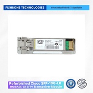 Refurbished Cisco SFP-10G-LR 10GBASE-LR SFP+ Transceiver Module