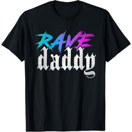Rave Daddy Edm Music Festival Techno House Raver T-Shirt