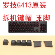 Logitech G413 Mechanical Keyboard Keycap G413 Original Keycap Original Keycap Bracket Tripod K840