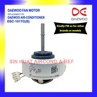 DAEWOO Indoor Fan Motor DAEWOO DSC-101TG(B) Replacement Motor Indoor Unit Fan Motor Aircond