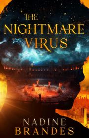 The Nightmare Virus Nadine Brandes