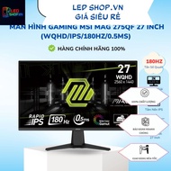 MSI MAG 275QF 27 inch Gaming Monitor (WQHD/IPS/180Hz/0.5ms) - Genuine Product