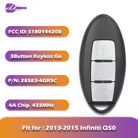 WKK S180144208 3B Smart Key for Nissan Infiniti Q50 2013 2014 2015 P/N 285E3-4GR5C 4A Chip 433.92MHz