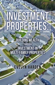 Investment Properties Evelyn Harden