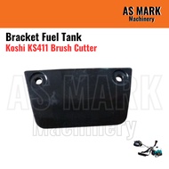 Bracket Fuel Tank Koshi KS411 411 Straight Shaft Brush Cutter Grass Cutter Mesin Rumput