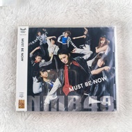 Z699 NMB48 Must Be Now CD A0101