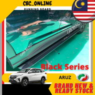 Perodua ARUZ Side Step RUNNING BOARD Black Series Running Board cool design 🔥ReadyStock🔥