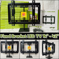 FIXED BRACKET LED TV 14 INCH - 42 INCH