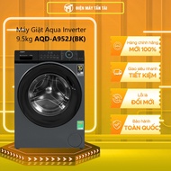 AQD-A952J(BK) - Máy giặt Aqua Inverter 9.5 kg AQD-A952J(BK) - GIAO TOÀN QUỐC - FREESHIP HCM