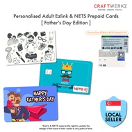 [Father's Day Edition] Personalised Adult Ezlink &amp; NETS Prepaid Cards